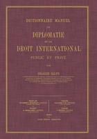 Dictionnaire Manuel De Diplomatie Et De Droit International Public Et Prive Buch