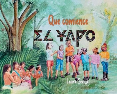Que Comience El Yapo- Let The Yapo Begin by Laura Sevilla Hardcover Book