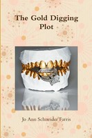 The Go*D Digging Plot Jo Ann Schneider Farris Taschenbuch Englisch 2015 [.]