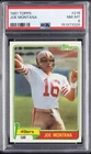 1981 TOPPS #216 JOE MONTANA ROOKIE RC PSA 8