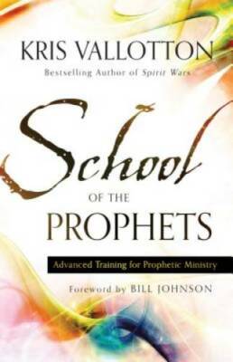 School of the Prophets: Advanced Training for Prophetic Ministry - GOOD