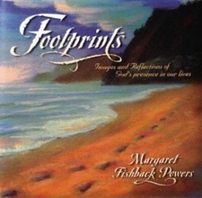 Footprints: Images and Reflections of God's Presence in Our Lives, Powers, Marga