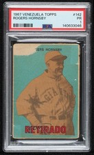 1967 Topps Venezuelan Rogers Hornsby #142 PSA 1 HOF n8a