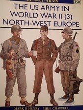 Men-At-Arms 350: US Army in WWII (3) North-West Europe by Mark R Henry