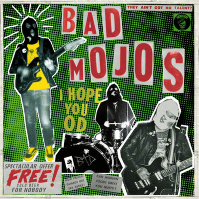 Bad Mojos I Hope You OD (Vinyl) 12'' Album (UK IMPORT)
