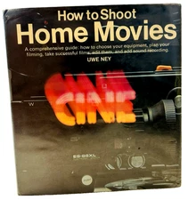 How to Shoot Home Movies by Uwe Ney 1978