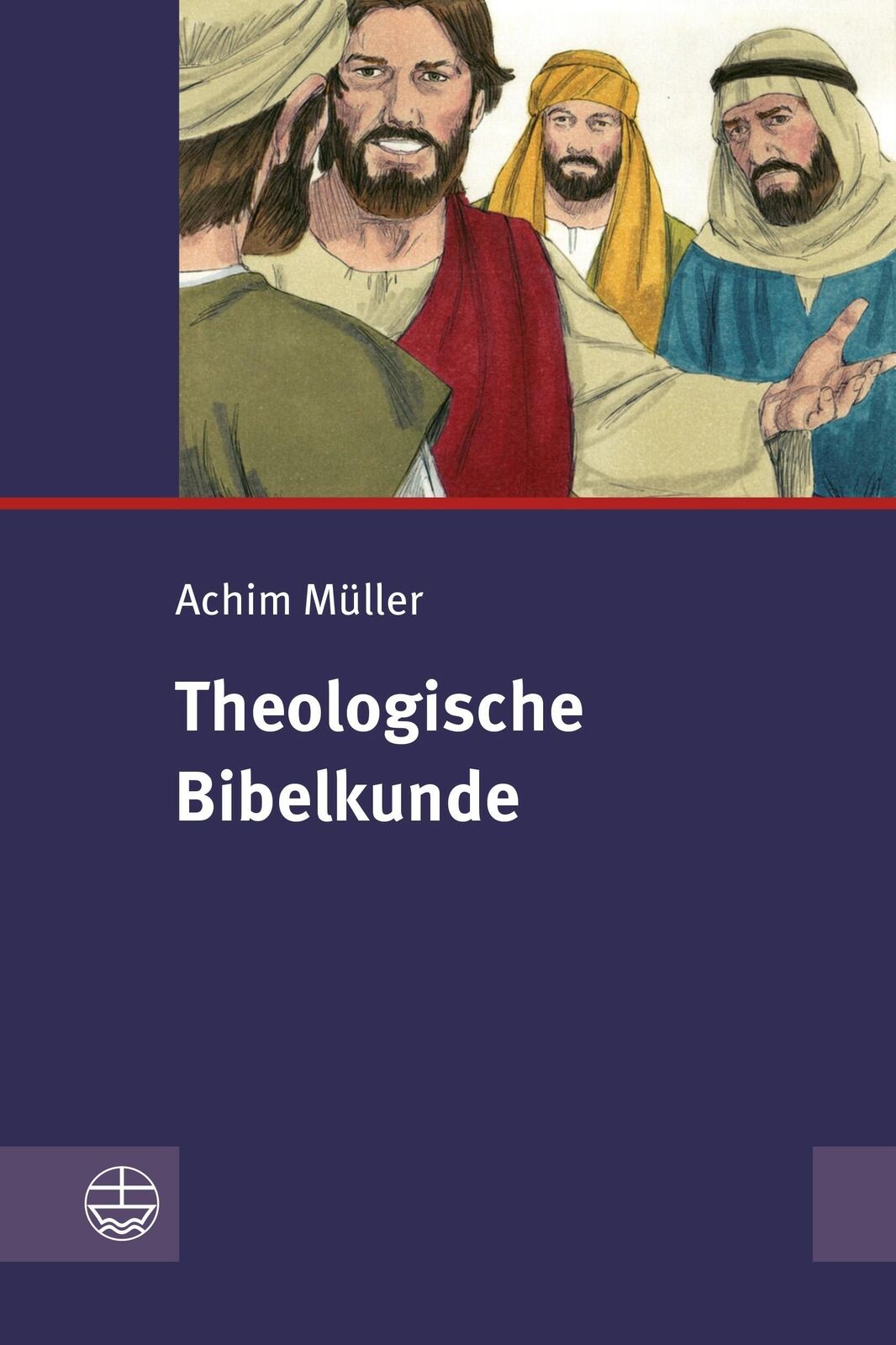 Thumbnail - Theologische Bibelkunde | Achim Müller | Taschenbuch | 360 S. |