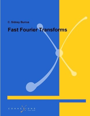 Fast Fourier Transforms by C. Sidney Burrus (English) Paperback Book