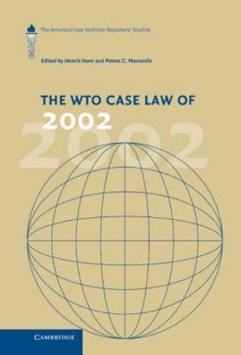 WTO Case Law 2002 American Law Institute Reporters Stud… Hardcover 9780521834223