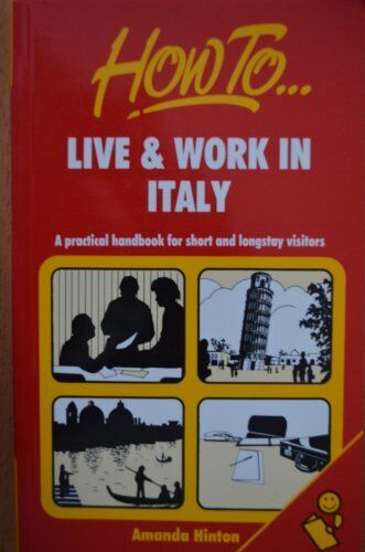 How to Live and Work in Italy: A Handbook for Short and Long Sta - 第 1/1 張圖片