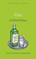 Gin | A Global History | Lesley Jacobs Solmonson | Englisch | Buch | Edible