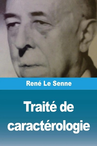 René Le Senne | Traité De CaractéRologie | Taschenbuch | FranzöSisch (2024)-image