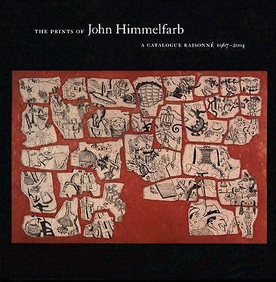 John Himmelfarb: A Catalogue Raisonne by Linda Kramer;  Michael Bonesteel
