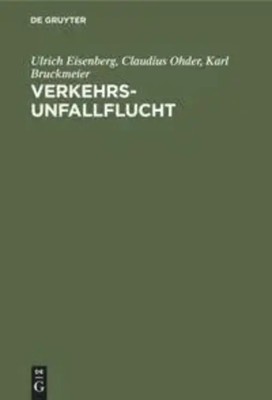 Ulrich Eisenberg (u. a.) | Verkehrsunfallflucht | Buch | Deutsch (1989) | 236 S.