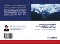 Topographic Impact On Change Detection Analysis Using Satellite Data Dhillon