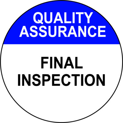 QUALITY ASSURANCE FINAL INSPECTION  | Adhesive Vinyl Sign Decal