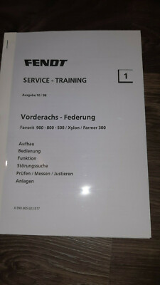 FENDT Favorit 900 800 500 Xylon Famer 300 Vorderachs Federung HANDBUCH