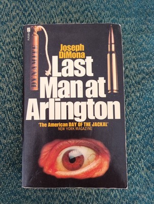Last Man at Arlington by Joseph Dimona (Paperback, 1975) Great Condition  