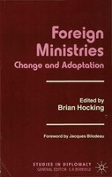 Foreign Ministries Change And Adaptation B. Hocking Taschenbuch Xiv Englisch