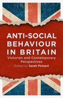 Sarah Pickard | Anti-Social Behaviour In Britain | Taschenbuch | Englisch (2014)