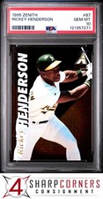 1995 ZENITH #87 RICKEY HENDERSON ATHLETICS HOF PSA 10