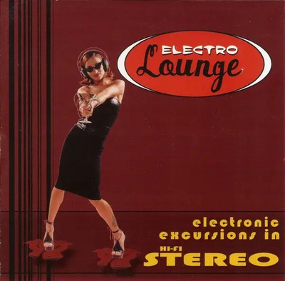 CD Martin Denny, Dean Elliot a.o. Electro Lounge: Electronic Excursions In Hi-F
