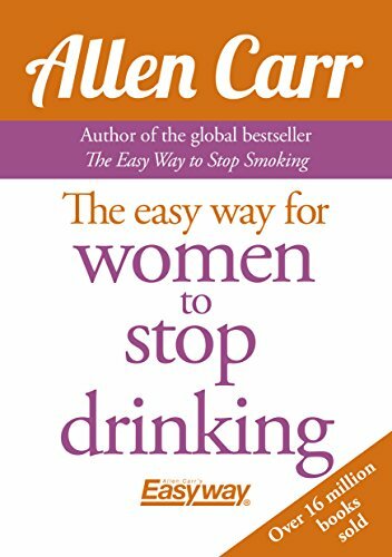The Easy Way for Women to Stop Drinking By Allen Carr