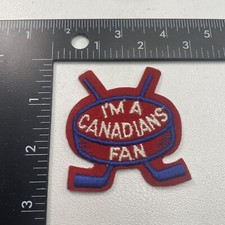 Vtg Hockey Sticks And Puck I’M A CANADIANS FAN Patch 23D1