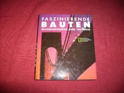 Newhouse:  Faszinierende Bauten - Wunderwerke der Technik