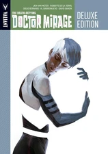 The Death-Defying Dr. Mirage Deluxe Edition Book 1 (DEATH DEFYING DR MIRAGE ...