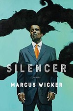 Silencer by Wicker, Marcus