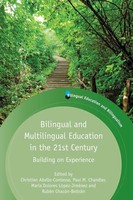 Bilingual And Multilingual Education In The 21St Century Building On Experience