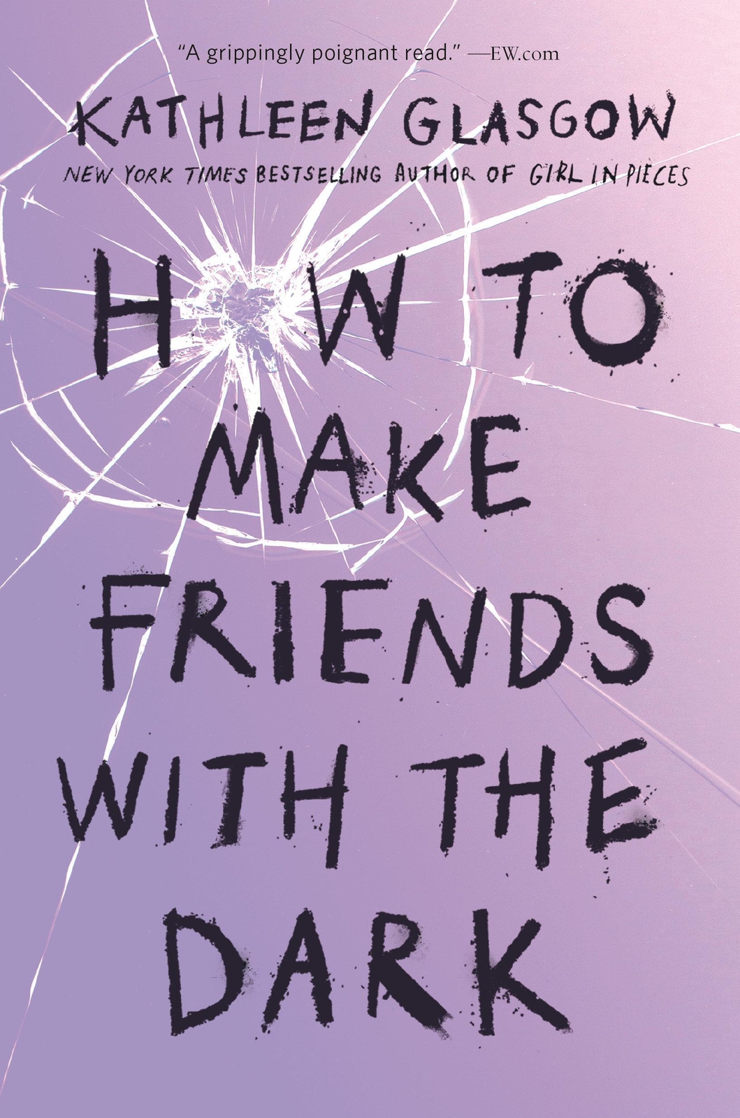 Thumbnail - How To Make Friends With The Dark Kathleen Glasgow Taschenbuch 428 S.