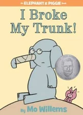 I Broke My Trunk! (An Elephant and Piggie Book) - Hardcover - GOOD