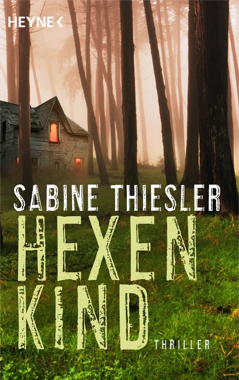 Heyne Hexenkind, Belletristik Von Sabine Thiesler - Bild 2