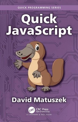 Quick JavaScript by David Matuszek (English) Paperback Book