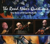 Mcneill Brian - Road Never Questions The - Cd - G4Z