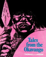 Thomas J. Larson | Tales From The Okavango | Taschenbuch | Englisch (2002)