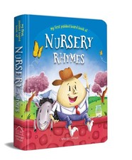 Nursery Rhymes Board Book: Illustrated Classic Nursery Rhymes My First Book ser