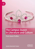 The Campus Queen In Literature And Culture | Prom Queen Profiles | Culver | Buch