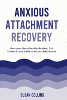Anxious Attachment Recovery Susan Collins Taschenbuch Englisch 2025 Publishdrive