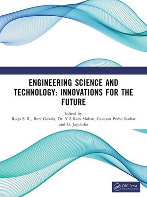 Engineering Science And Technology: Innovations For The Future