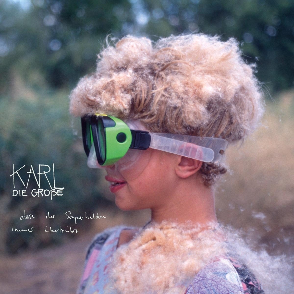 Karl die Große Dass Ihr Superhelden Immer Übertreibt (CD)