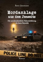 Barry JüNemann | Mordanklage Aus Dem Jenseits | Buch | Deutsch (2026) | 556 S.
