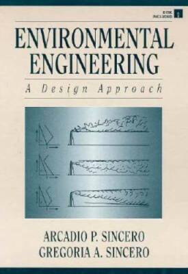 Environmental Engineering: A Design Approach - Paperback - VERY GOOD