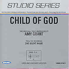 Child Of God - Amy Grant - Accompaniment Track - Picture 1 of 1