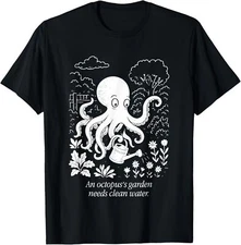 An Octopus's Garden Needs Clean Water T-Shirt