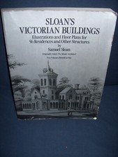 Sloan's Victorian Buildings Samuel Sloan Used Softcover 1980 Dover