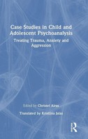 Christel Airas | Case Studies In Child And Adolescent Psychoanalysis | Buch