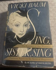 Sing, Sister, Sing, Vicki Baum, 1936, Doubleday, Doran & Company, Very Good